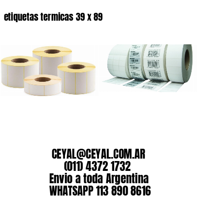 etiquetas termicas 39 x 89