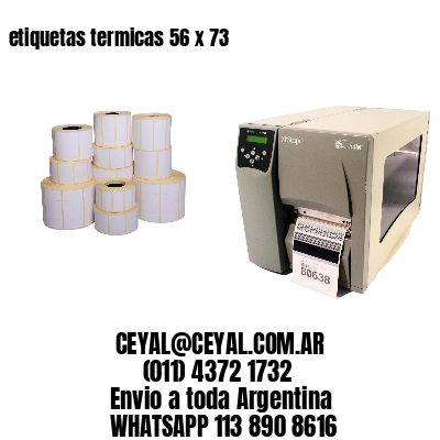 etiquetas termicas 56 x 73