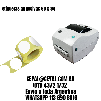 etiquetas adhesivas 60 x 84