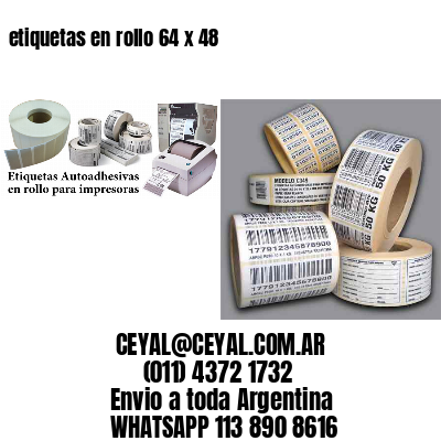 etiquetas en rollo 64 x 48