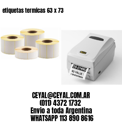 etiquetas termicas 63 x 73
