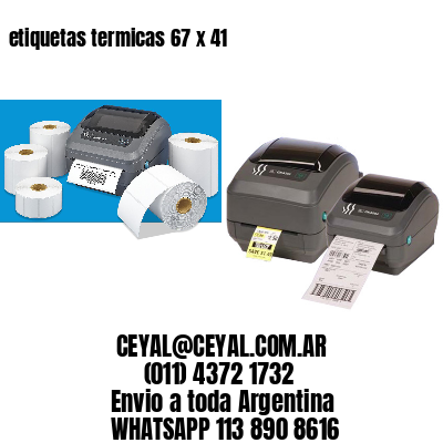 etiquetas termicas 67 x 41