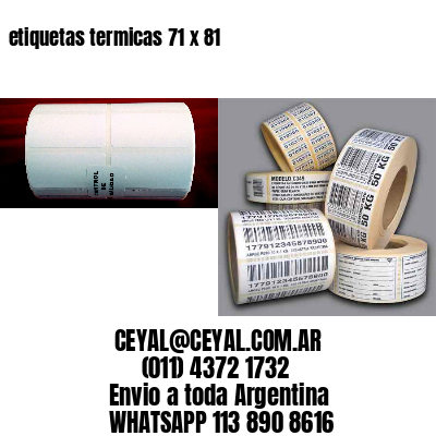 etiquetas termicas 71 x 81