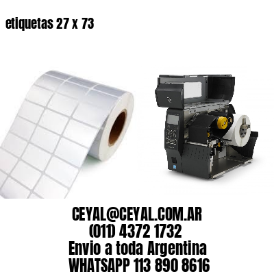 etiquetas 27 x 73