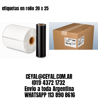 etiquetas en rollo 20 x 25