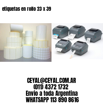 etiquetas en rollo 23 x 39