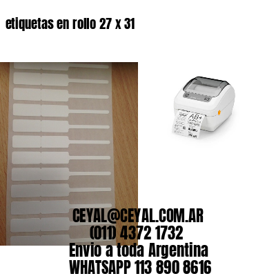 etiquetas en rollo 27 x 31