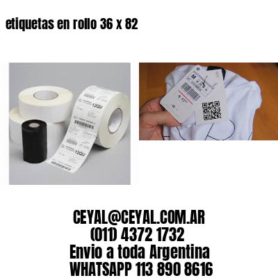 etiquetas en rollo 36 x 82