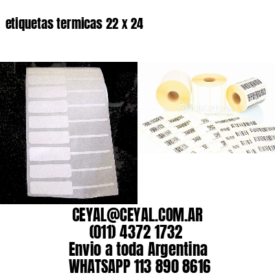 etiquetas termicas 22 x 24