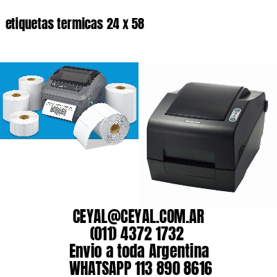 etiquetas termicas 24 x 58