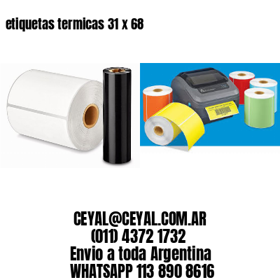 etiquetas termicas 31 x 68