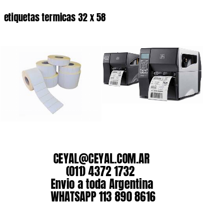 etiquetas termicas 32 x 58