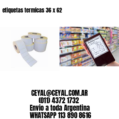 etiquetas termicas 36 x 62