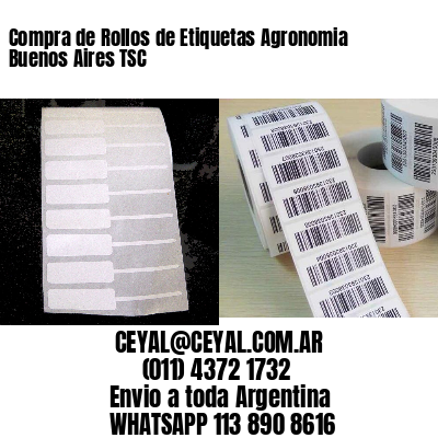 Compra de Rollos de Etiquetas Agronomia Buenos Aires TSC