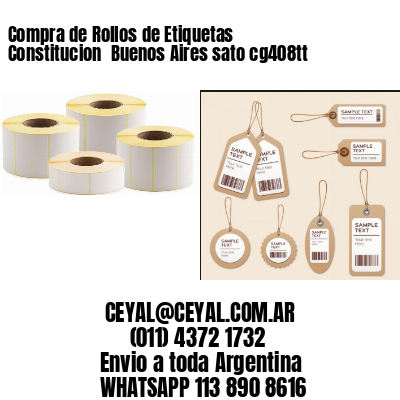 Compra de Rollos de Etiquetas Constitucion  Buenos Aires sato cg408tt
