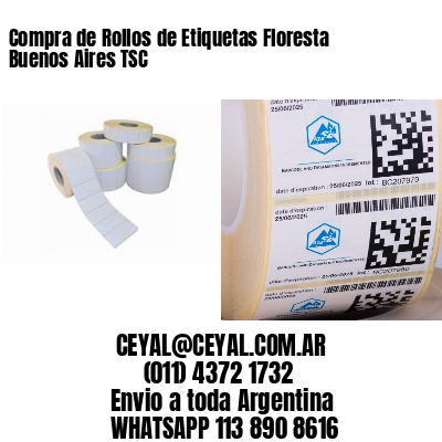 Compra de Rollos de Etiquetas Floresta  Buenos Aires TSC