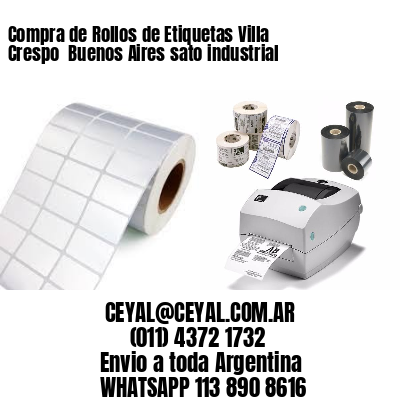 Compra de Rollos de Etiquetas Villa Crespo  Buenos Aires sato industrial