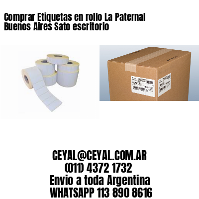 Comprar Etiquetas en rollo La Paternal Buenos Aires Sato escritorio