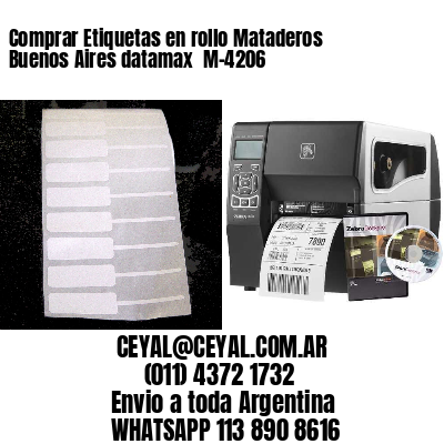 Comprar Etiquetas en rollo Mataderos  Buenos Aires datamax  M-4206
