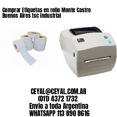 Comprar Etiquetas en rollo Monte Castro Buenos Aires tsc industrial