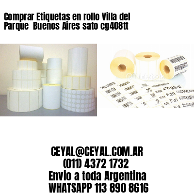 Comprar Etiquetas en rollo Villa del Parque  Buenos Aires sato cg408tt