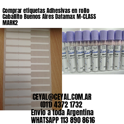 Comprar etiquetas Adhesivas en rollo Caballito Buenos Aires Datamax M-CLASS MARK2