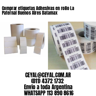 Comprar etiquetas Adhesivas en rollo La Paternal Buenos Aires Datamax