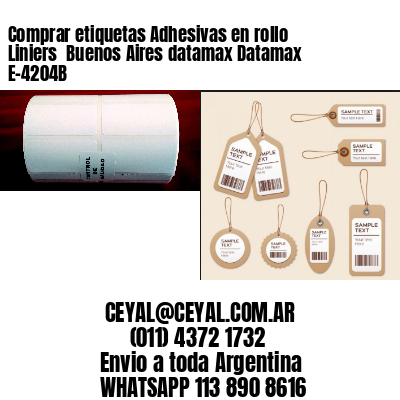 Comprar etiquetas Adhesivas en rollo Liniers  Buenos Aires datamax Datamax E-4204B