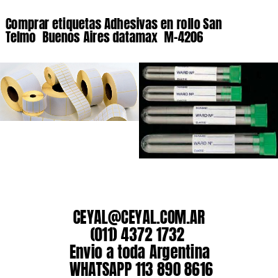 Comprar etiquetas Adhesivas en rollo San Telmo  Buenos Aires datamax  M-4206