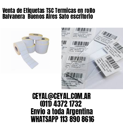 Venta de Etiquetas TSC Termicas en rollo Balvanera  Buenos Aires Sato escritorio
