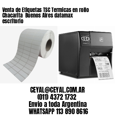 Venta de Etiquetas TSC Termicas en rollo Chacarita  Buenos Aires datamax escritorio