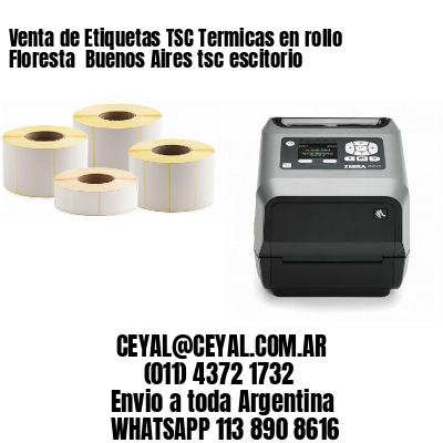 Venta de Etiquetas TSC Termicas en rollo Floresta  Buenos Aires tsc escitorio