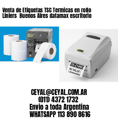 Venta de Etiquetas TSC Termicas en rollo Liniers  Buenos Aires datamax escritorio