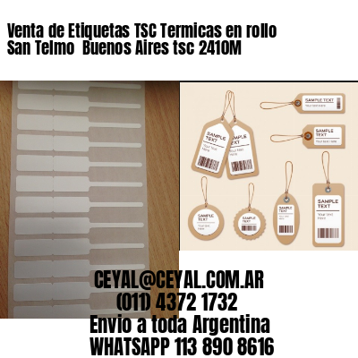 Venta de Etiquetas TSC Termicas en rollo San Telmo  Buenos Aires tsc 2410M