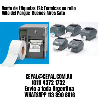 Venta de Etiquetas TSC Termicas en rollo Villa del Parque  Buenos Aires Sato