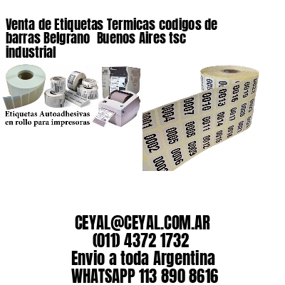 Venta de Etiquetas Termicas codigos de barras Belgrano  Buenos Aires tsc industrial