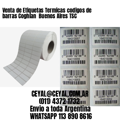 Venta de Etiquetas Termicas codigos de barras Coghlan  Buenos Aires TSC
