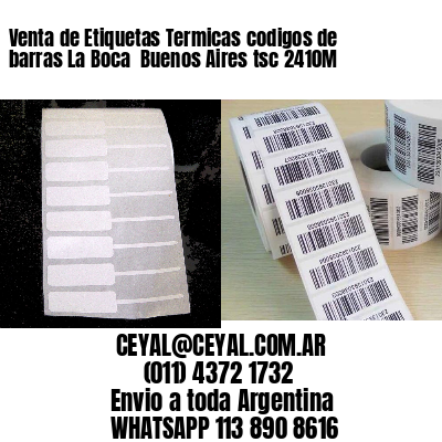 Venta de Etiquetas Termicas codigos de barras La Boca  Buenos Aires tsc 2410M
