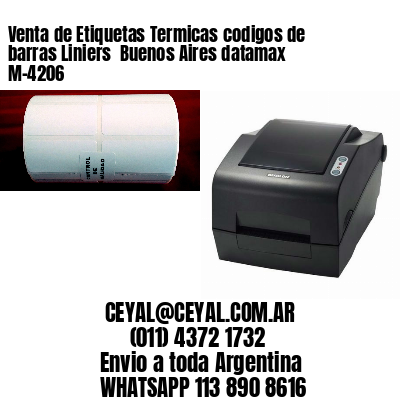 Venta de Etiquetas Termicas codigos de barras Liniers  Buenos Aires datamax  M-4206