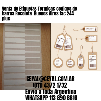Venta de Etiquetas Termicas codigos de barras Recoleta  Buenos Aires tsc 244 plus