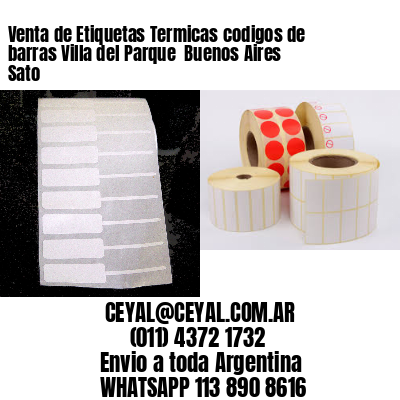 Venta de Etiquetas Termicas codigos de barras Villa del Parque  Buenos Aires Sato