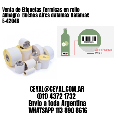 Venta de Etiquetas Termicas en rollo Almagro  Buenos Aires datamax Datamax E-4204B