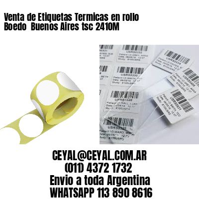 Venta de Etiquetas Termicas en rollo Boedo  Buenos Aires tsc 2410M