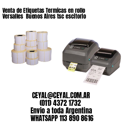 Venta de Etiquetas Termicas en rollo Versalles  Buenos Aires tsc escitorio