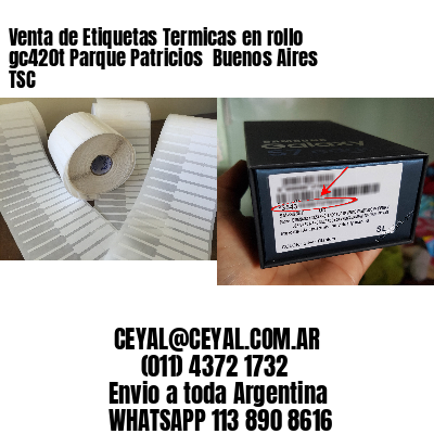 Venta de Etiquetas Termicas en rollo gc420t Parque Patricios  Buenos Aires TSC