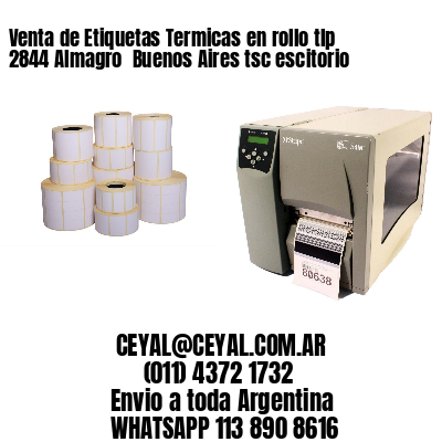 Venta de Etiquetas Termicas en rollo tlp 2844 Almagro  Buenos Aires tsc escitorio