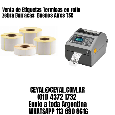 Venta de Etiquetas Termicas en rollo zebra Barracas  Buenos Aires TSC