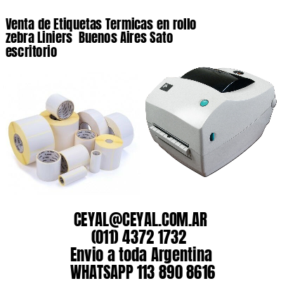 Venta de Etiquetas Termicas en rollo zebra Liniers  Buenos Aires Sato escritorio