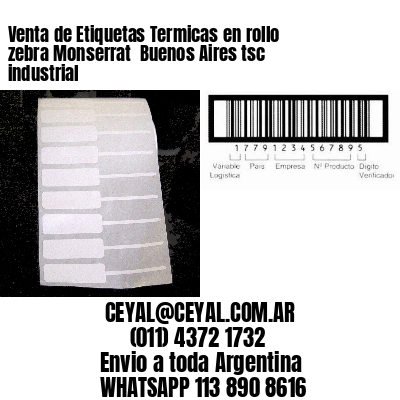 Venta de Etiquetas Termicas en rollo zebra Monserrat  Buenos Aires tsc industrial