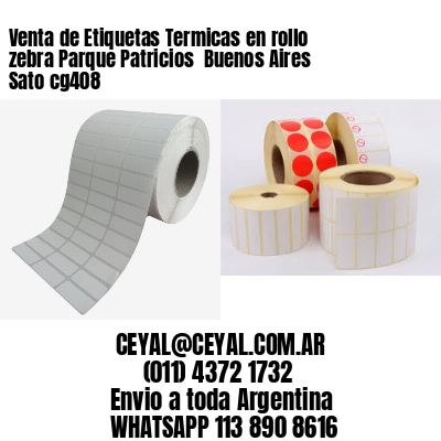 Venta de Etiquetas Termicas en rollo zebra Parque Patricios  Buenos Aires Sato cg408